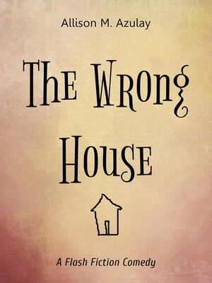 cover image of The Wrong House